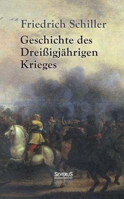 Geschichte des Dreißigjährigen Krieges