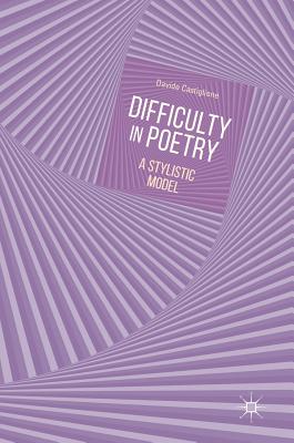 Difficulty in Poetry: A Stylistic Model