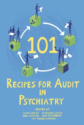 101 Recipe for Audit in Psychiatry