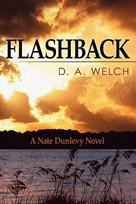 Flashback: A Nate Dunlevy Novel