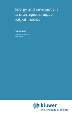 Energy and Environment in Interregional Input-Output Models