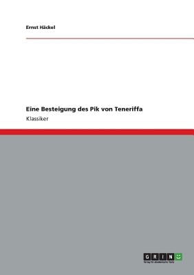 Eine Besteigung des Pik von Teneriffa