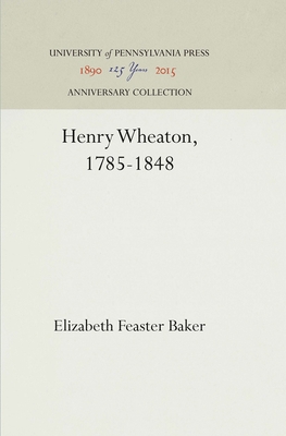 Henry Wheaton, 1785-1848