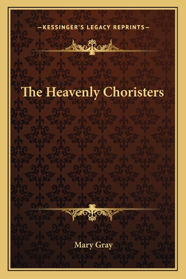 The Heavenly Choristers