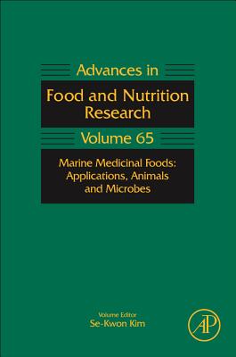 Marine Medicinal Foods: Implications and Applications: Animals and Microbes Volume 65