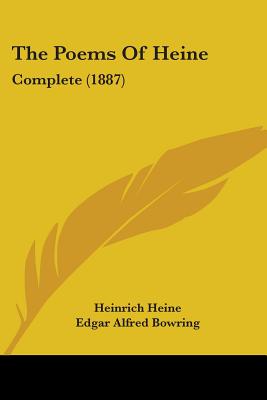 The Poems Of Heine: Complete (1887)