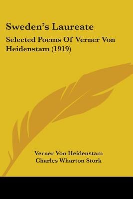 Sweden's Laureate: Selected Poems Of Verner Von Heidenstam (1919)