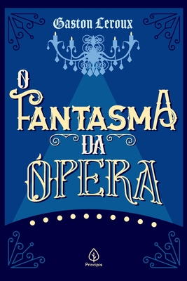 O Fantasma da Ópera