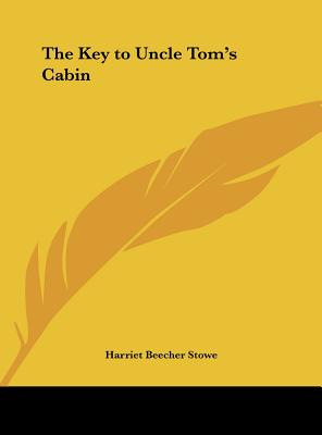 The Key to Uncle Tom's Cabin