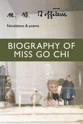 Biography of Miss Go CHI: Novelettos & Poems