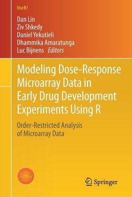 Modeling Dose-Response Microarray Data in Early Drug Development Experiments Using R: Order-Restricted Analysis of Microarray Data