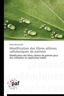 Modification Des Fibres Ultimes Cellulosiques de Palmier