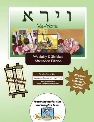 Bar/Bat Mitzvah Survival Guides: Va-Yera (Weekdays & Shabbat pm)