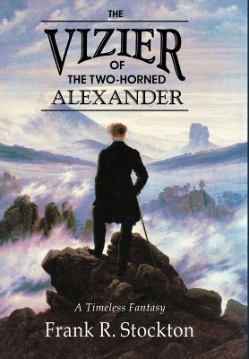 The Vizier of the Two-Horned Alexander