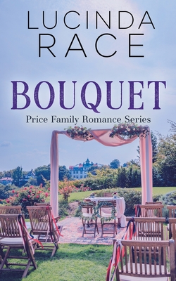 Bouquet: A Small Town Winery Romance