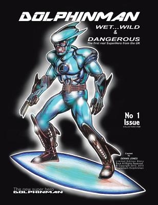 Dolphinman: Wet...Wild & Dangerous