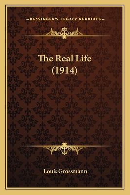 The Real Life (1914)
