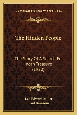 The Hidden People: The Story Of A Search For Incan Treasure (1920)