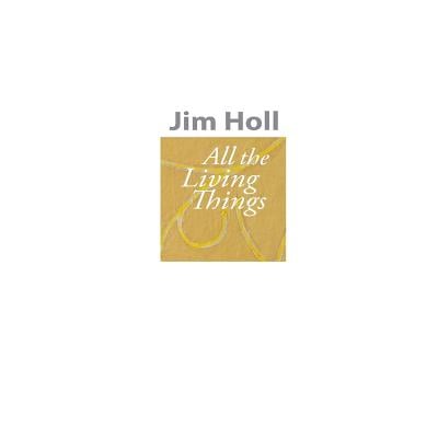 All The Living Things