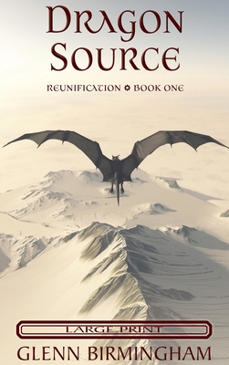 Dragon Source: Large Print Edition