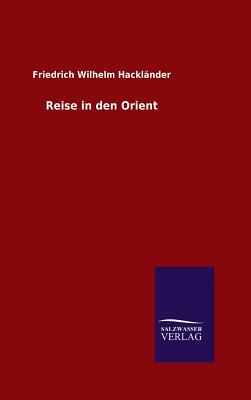 Reise in den Orient