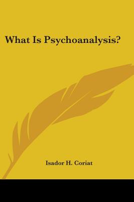 What Is Psychoanalysis?