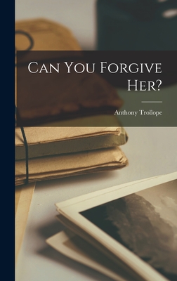 Can You Forgive Her?