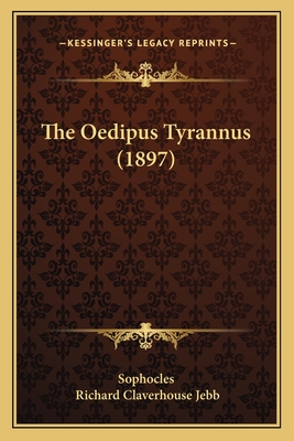 The Oedipus Tyrannus (1897)
