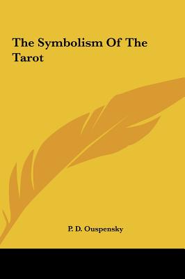 The Symbolism Of The Tarot