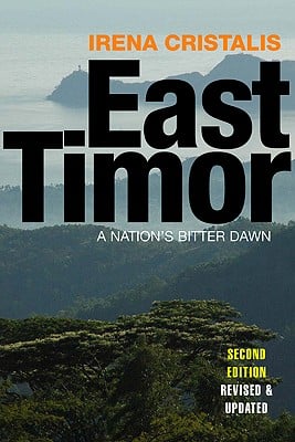 East Timor: A Nation's Bitter Dawn