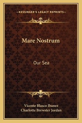 Mare Nostrum: Our Sea