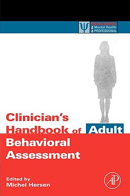 Clinician's Handbook of Adult Behavioral Assessment