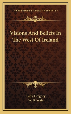 Visions And Beliefs In The West Of Ireland