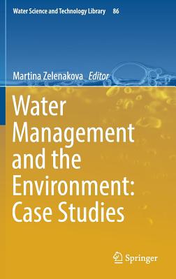 Water Management and the Environment: Case Studies