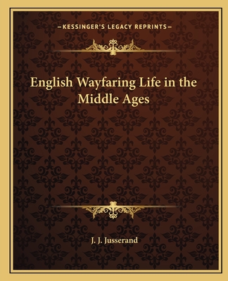 English Wayfaring Life in the Middle Ages