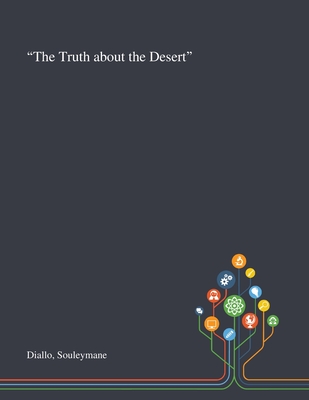 "The Truth About the Desert"