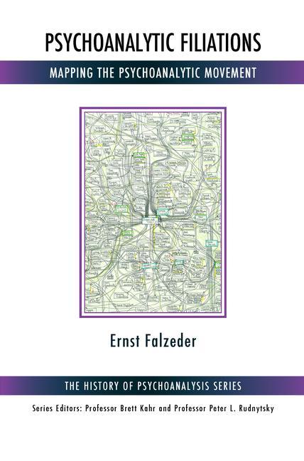 Psychoanalytic Filiations: Mapping the Psychoanalytic Movement