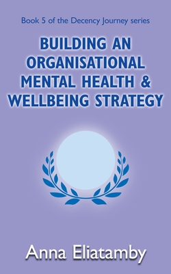 Building an Organisational Well-being Strategy