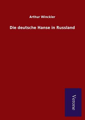 Die deutsche Hanse in Russland