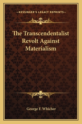 The Transcendentalist Revolt Against Materialism