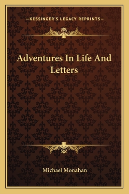 Adventures In Life And Letters