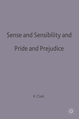 Sense and Sensibility & Pride and Prejudice: Jane Austen