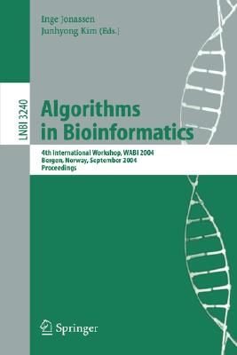 Algorithms in Bioinformatics: 4th International Workshop, Wabi 2004, Bergen, Norway, September 17-21, 2004, Proceedings