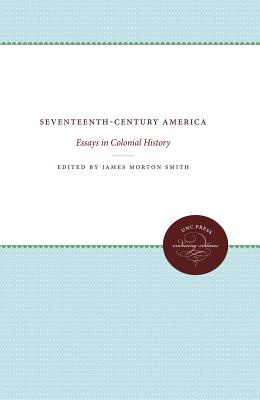 Seventeenth-Century America: Essays in Colonial History