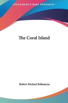 The Coral Island