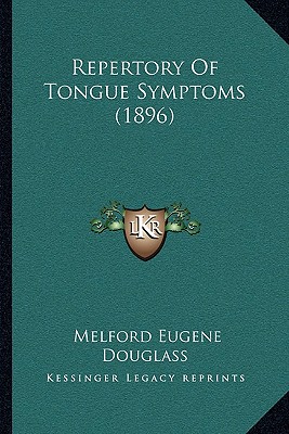 Repertory Of Tongue Symptoms (1896)