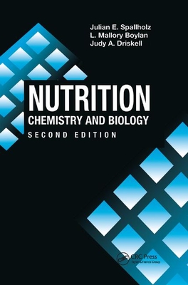 Nutrition: Chemistry and Biology, Second Edition