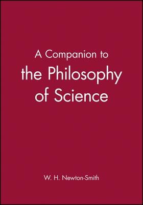 Companion to the Philosophy of Science