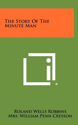 The Story Of The Minute Man