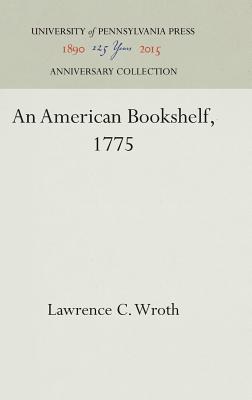An American Bookshelf, 1775